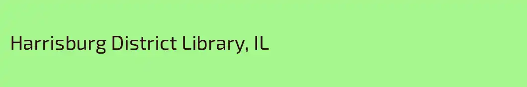 Harrisburg District Library, IL